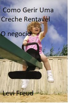 Como Gerir Uma Creche Rentvel