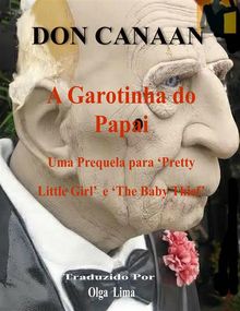 A Garotinha Do Papai