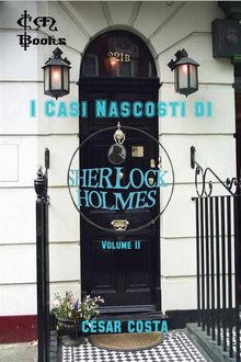 I Casi Nascosti Di Sherlock Holmes - Volume Ii