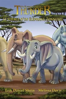 Le Voyage DUn lphant, Tonnerre