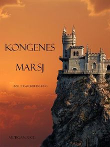 Kongenes Marsj (Bok #2 i Magikerens Ring)