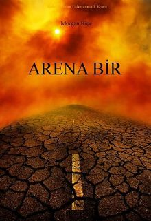 Arena Bir (Kletccarlar? lemesinin 1. Kitab?)