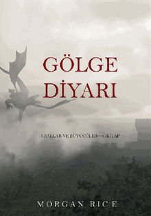 Glge Diyar? (Krallar Ve Bycler5. Kitap)