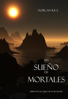 Un Sueo de Mortales (Libro #15 De El Anillo del Hehicero)