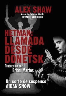 Hetman: Llamada Desde Donetsk