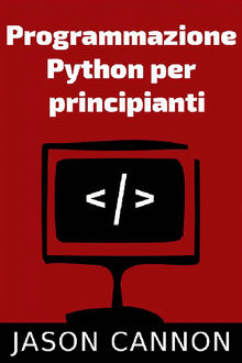 Programmazione  Python Per  Principianti