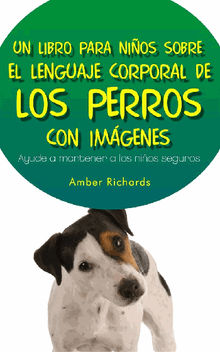 Un Libro Para Nios Sobre El Lenguaje Corporal De Los Perros