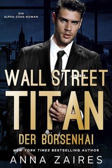 Wall Street Titan  Der Brsenhai