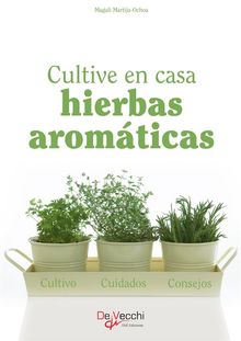 Cultive en casa hierbas aromticas