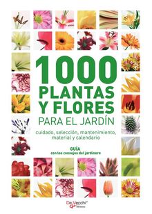 1000 plantas y flores para el jardn