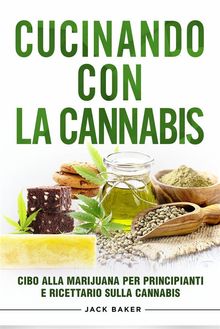 Cucinando Con La Cannabis