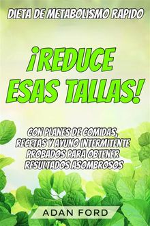 Dieta De Metabolismo Rapido: reduce Esas Tallas!