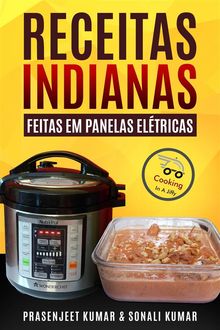 Receitas Indianas Feitas Em Panelas Eltricas