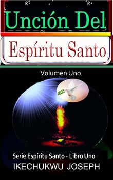 Uncin Del Espritu Santo