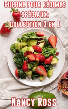 Cuisine Pour Rgimes Spciaux: Collection 3 En 1