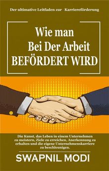 Wie Man Bei Der Arbeit Befrdert Wird