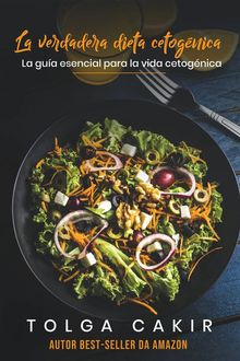 La Verdadera Dieta Cetognica