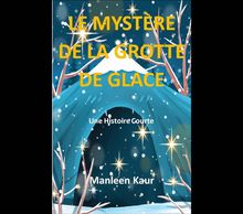 Le Mystre De La Grotte De Glace