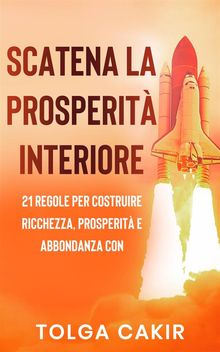 Scatena La Prosperit Interiore