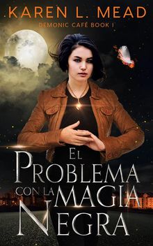 El Problema Con La Magia Negra