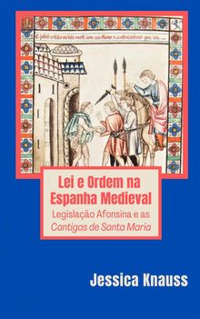 Lei E Ordem Na Espanha Medieval