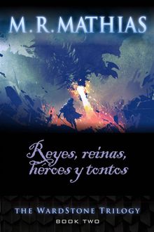 Reyes, Reinas, Hroes Y Tontos