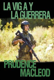 La Viga Y La Guerrera