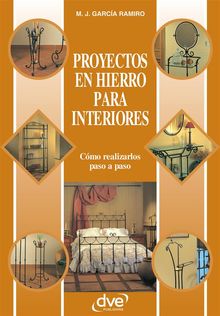 Proyectos en hierro para interiores