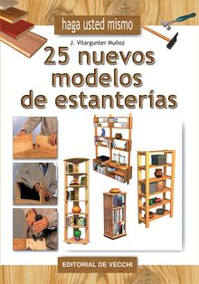 Haga usted mismo 25 nuevos modelos de estanteras