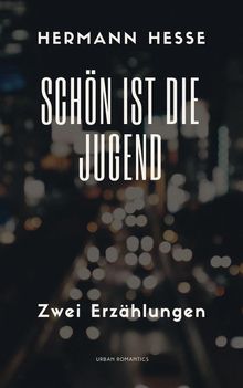 Schn ist die Jugend