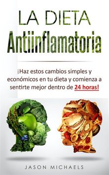 La Dieta Antiinflamatoria