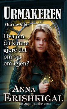 Urmakeren en Novelle (Norwegian Edition)