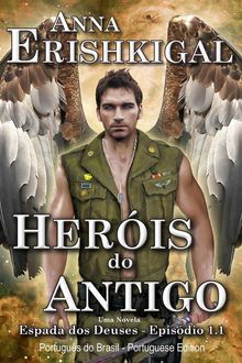 Heris do Antigo (Edio Portuguesa)