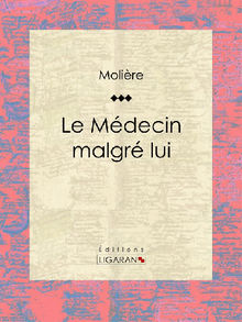 Le Mdecin malgr lui