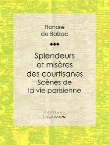 Splendeurs et misres des courtisanes