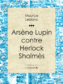 Arsne Lupin contre Herlock Sholms