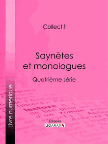 Sayntes et monologues