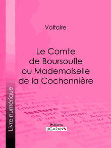 Le Comte de Boursoufle ou Mademoiselle de la Cochonnire