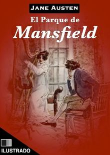 El parque de Mansfield (Ilustrado)