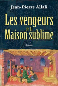 Les Vengeurs de la Maison sublime