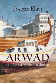 Arwad, une le syrienne  la drive