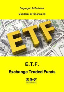 E.T.F. - Exchange Traded Funds