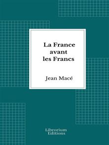 La France avant les Francs