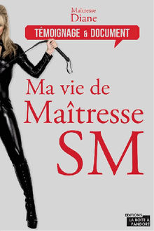 Ma vie de matresse SM