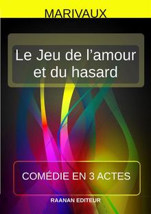 Le Jeu de lamour et du hasard