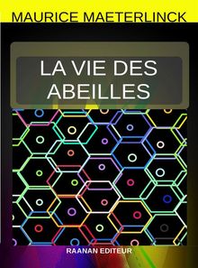 La vie des abeilles