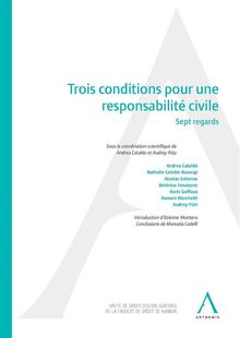 Trois conditions pour une responsabilit civile