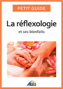 La rflexologie et ses bienfaits