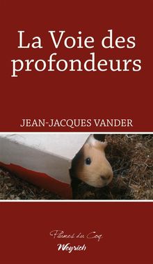 La voie des profondeurs