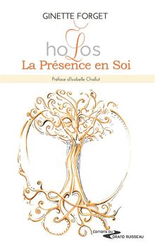 Holos, La Prsence en Soi